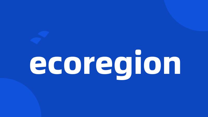 ecoregion