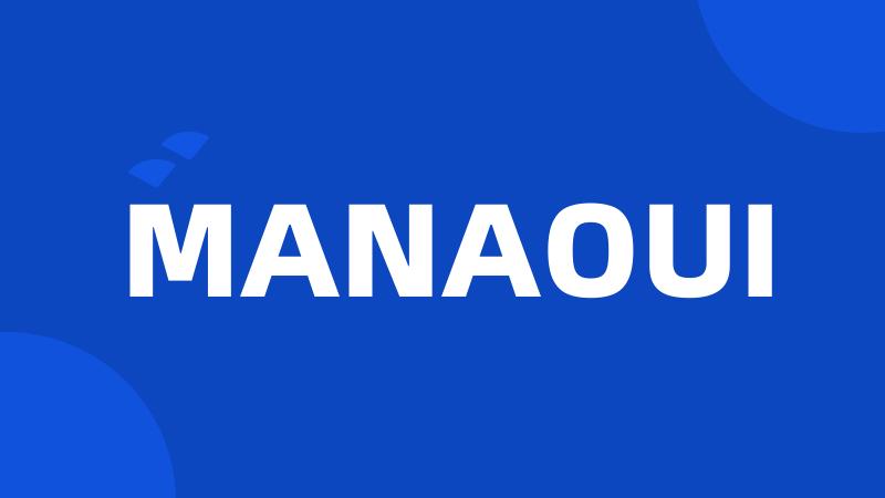 MANAOUI