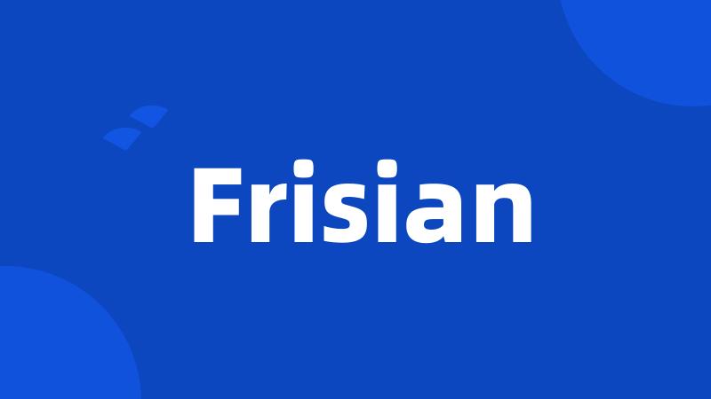 Frisian