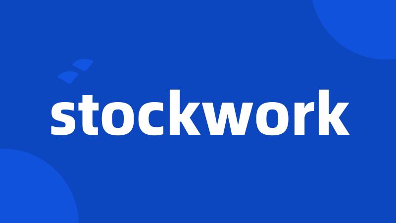 stockwork