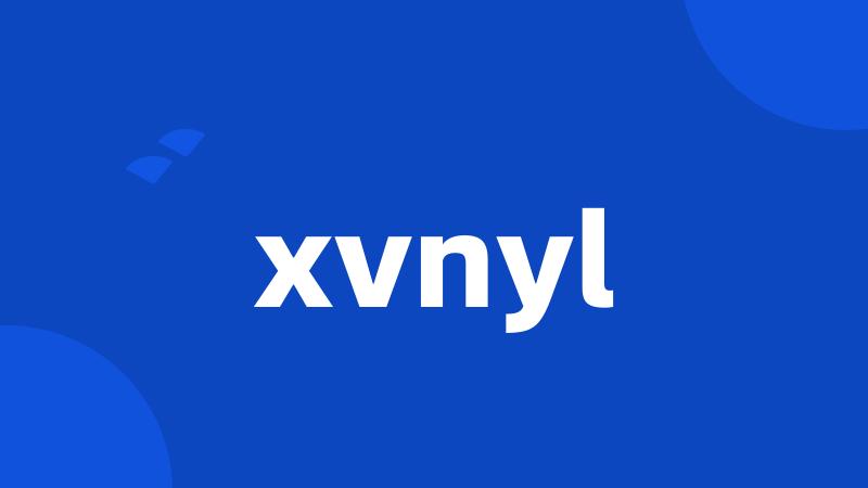 xvnyl