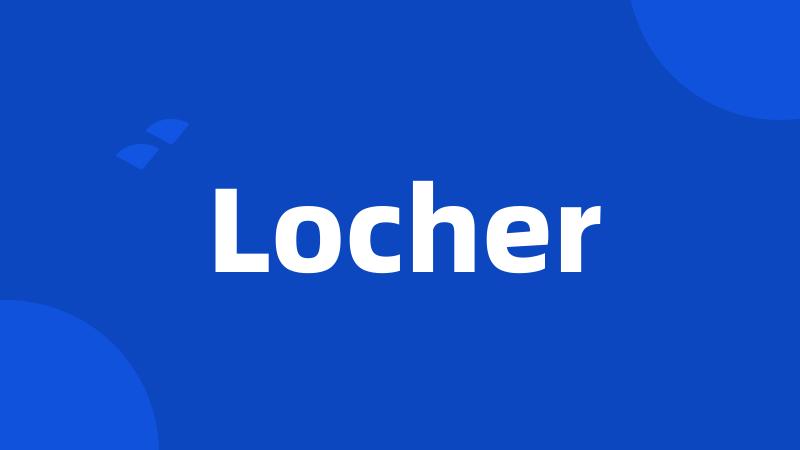 Locher