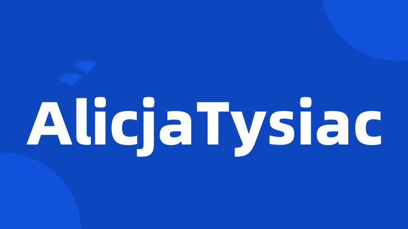 AlicjaTysiac