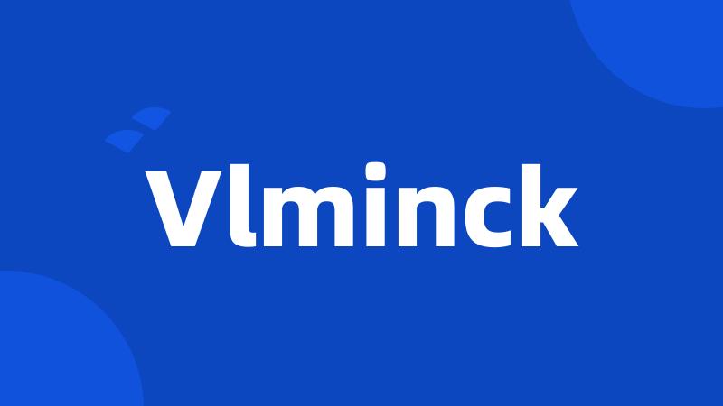 Vlminck