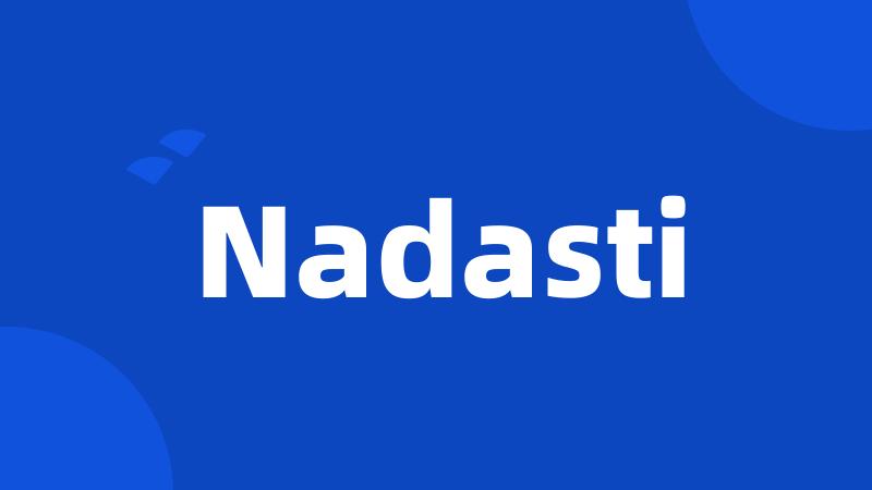 Nadasti