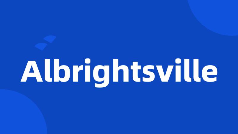 Albrightsville