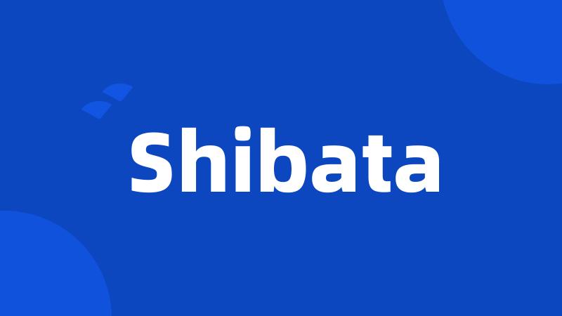 Shibata