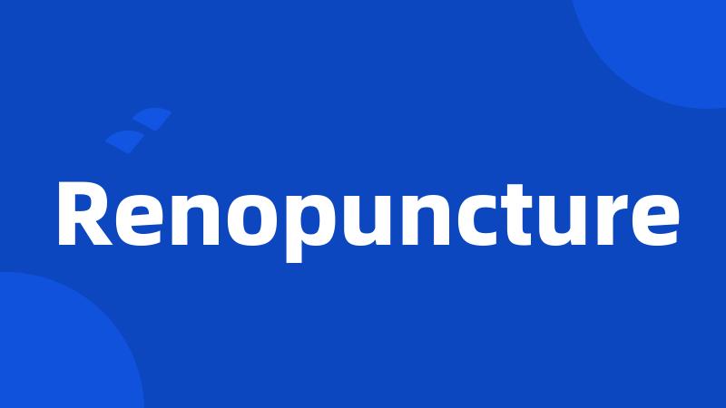 Renopuncture