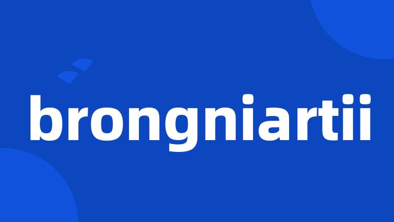 brongniartii