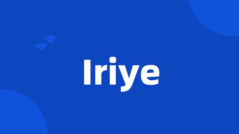 Iriye