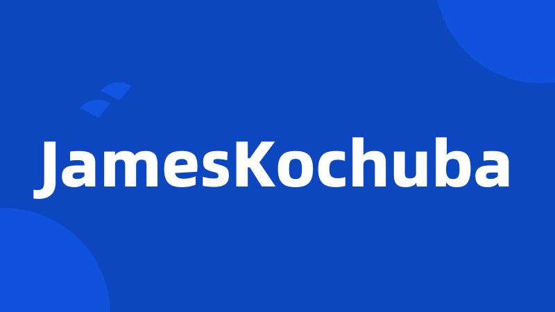 JamesKochuba