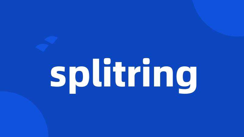 splitring