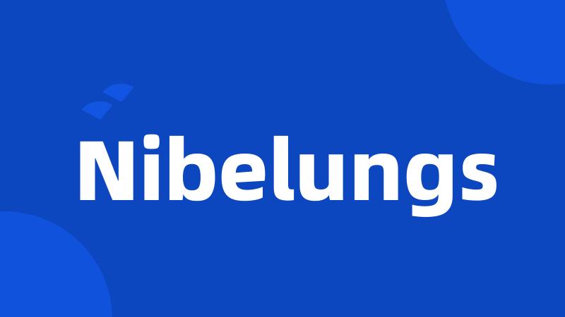 Nibelungs