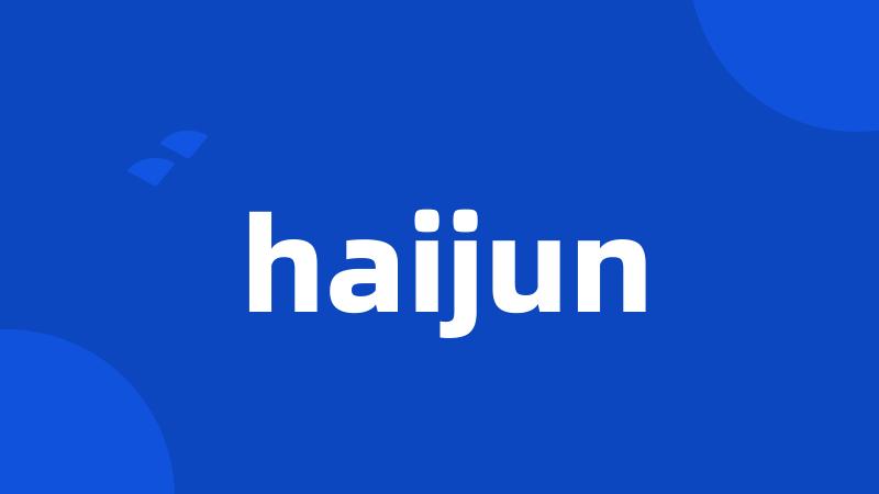 haijun