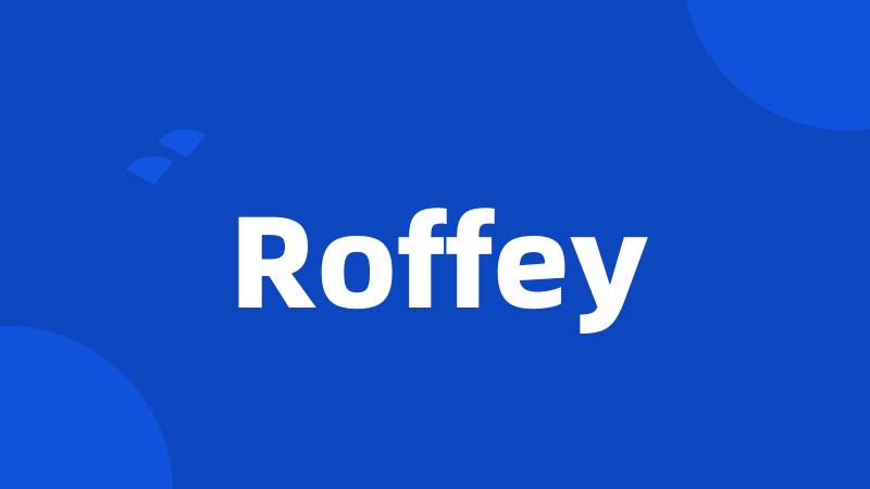 Roffey