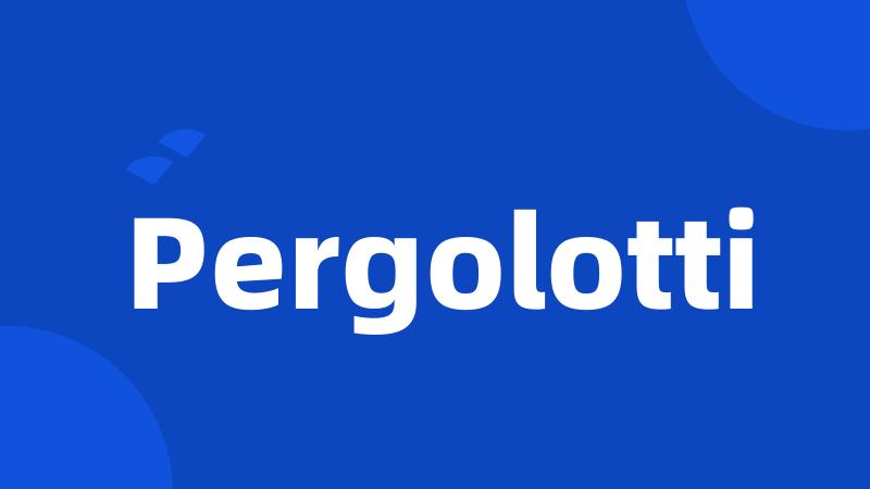 Pergolotti