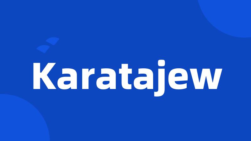 Karatajew