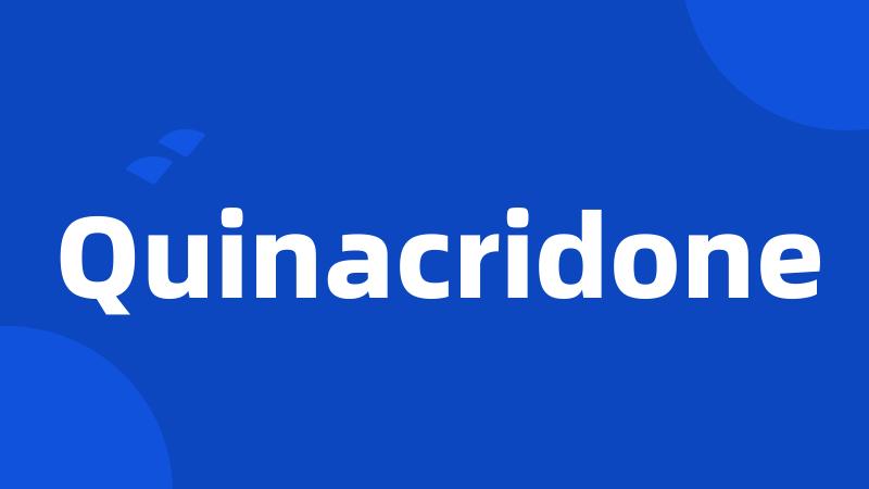 Quinacridone