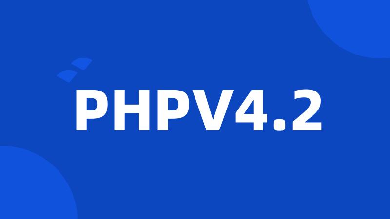 PHPV4.2