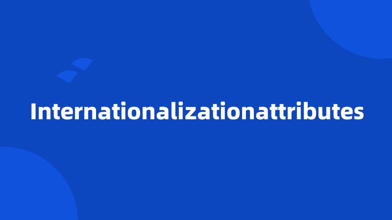 Internationalizationattributes