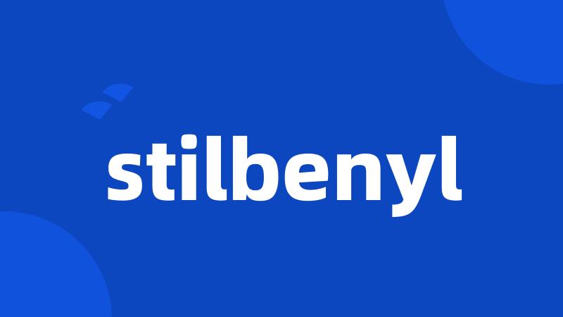 stilbenyl