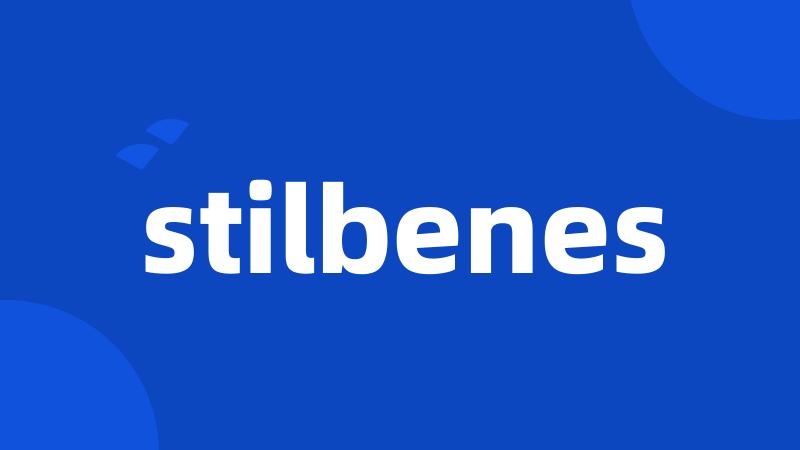 stilbenes