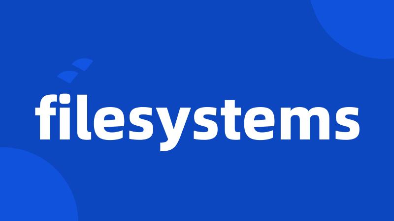 filesystems