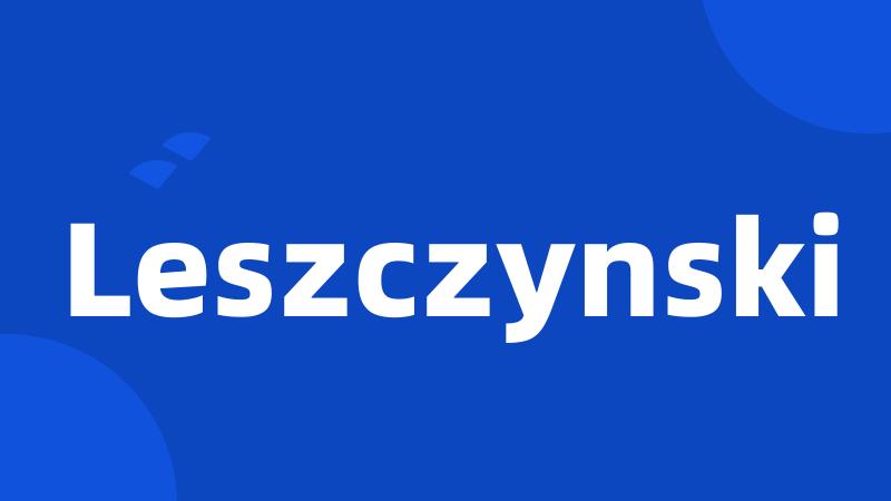 Leszczynski