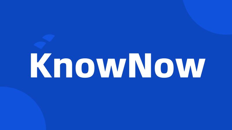 KnowNow