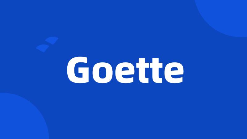 Goette