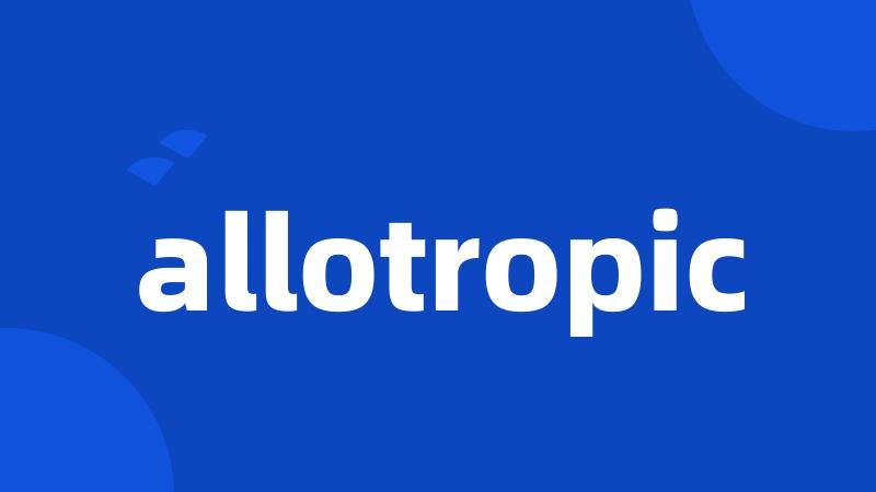 allotropic