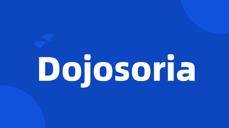 Dojosoria