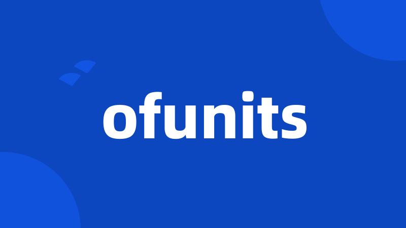 ofunits