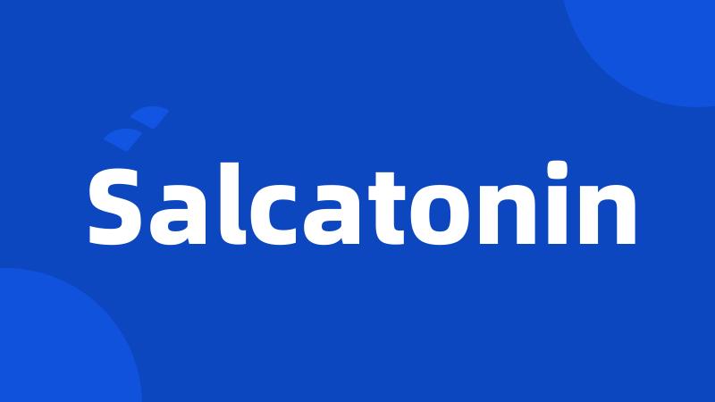 Salcatonin