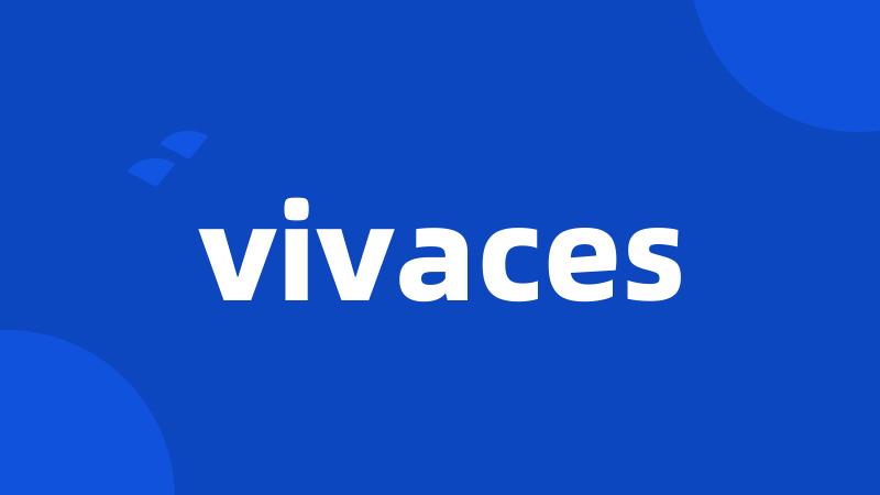 vivaces