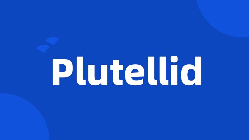 Plutellid