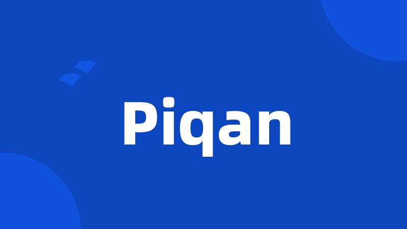 Piqan