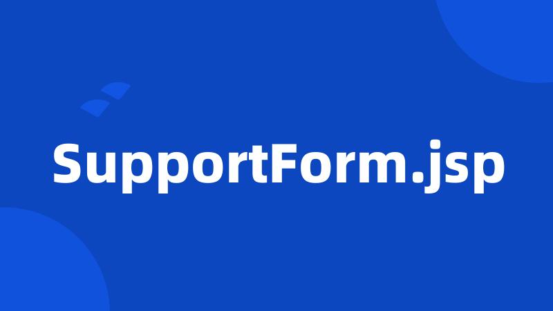 SupportForm.jsp