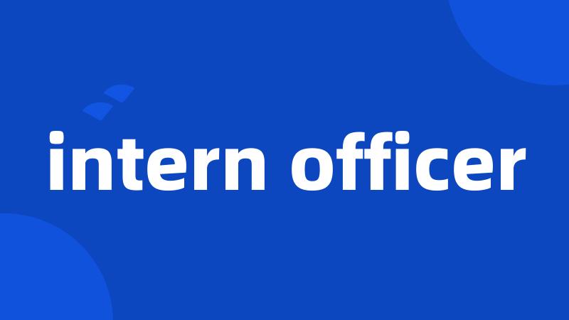 intern officer