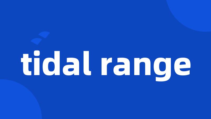 tidal range