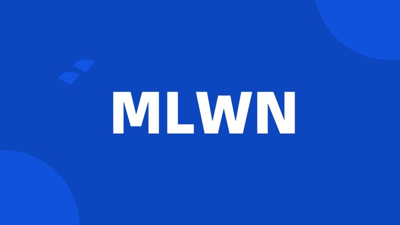 MLWN