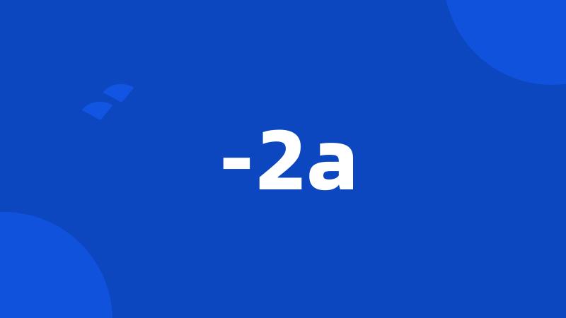 -2a