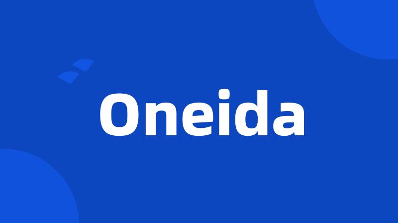 Oneida