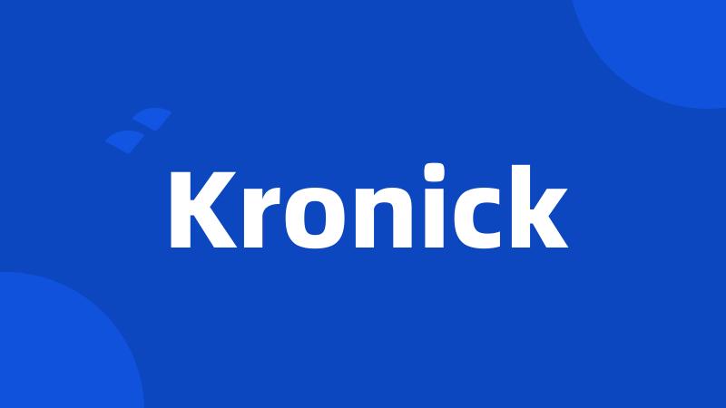 Kronick