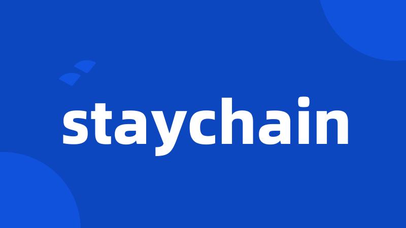 staychain