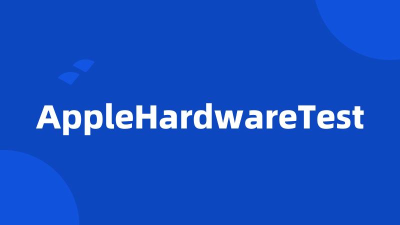 AppleHardwareTest