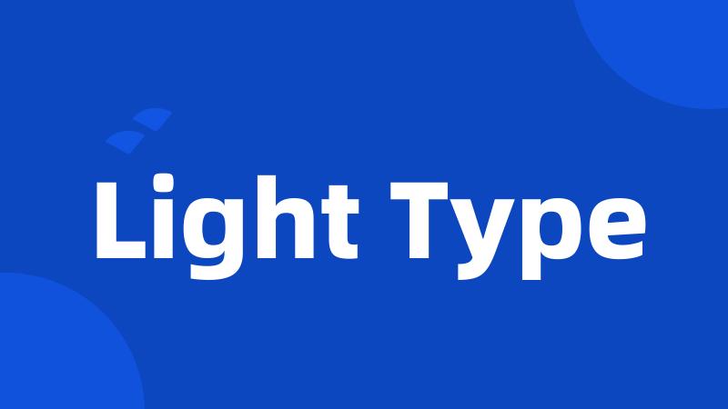 Light Type