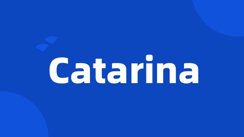 Catarina