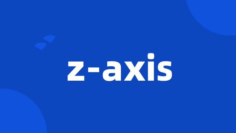 z-axis