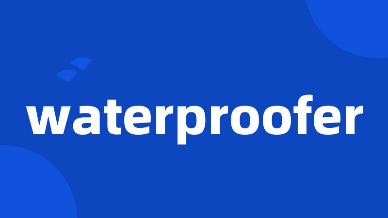 waterproofer